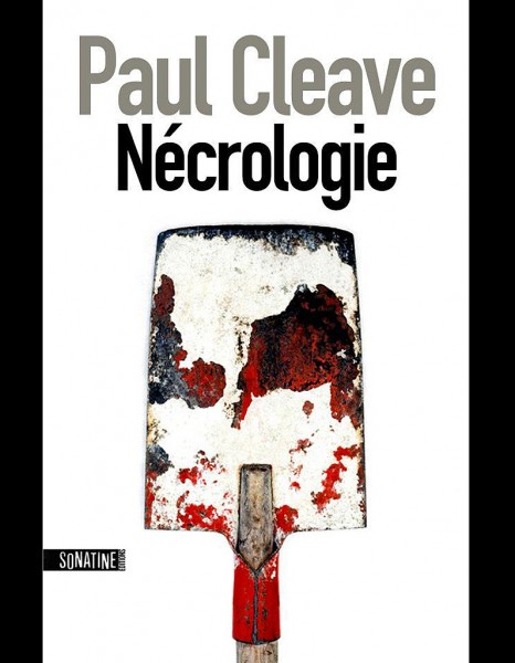 NECROLOGIE - PAUL CLEAVE - THRILLER - JANVIER 2013 NECROLOGIE - PAUL CLEAVE - THRILLER - JANVIER 2013