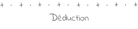 Déduction
