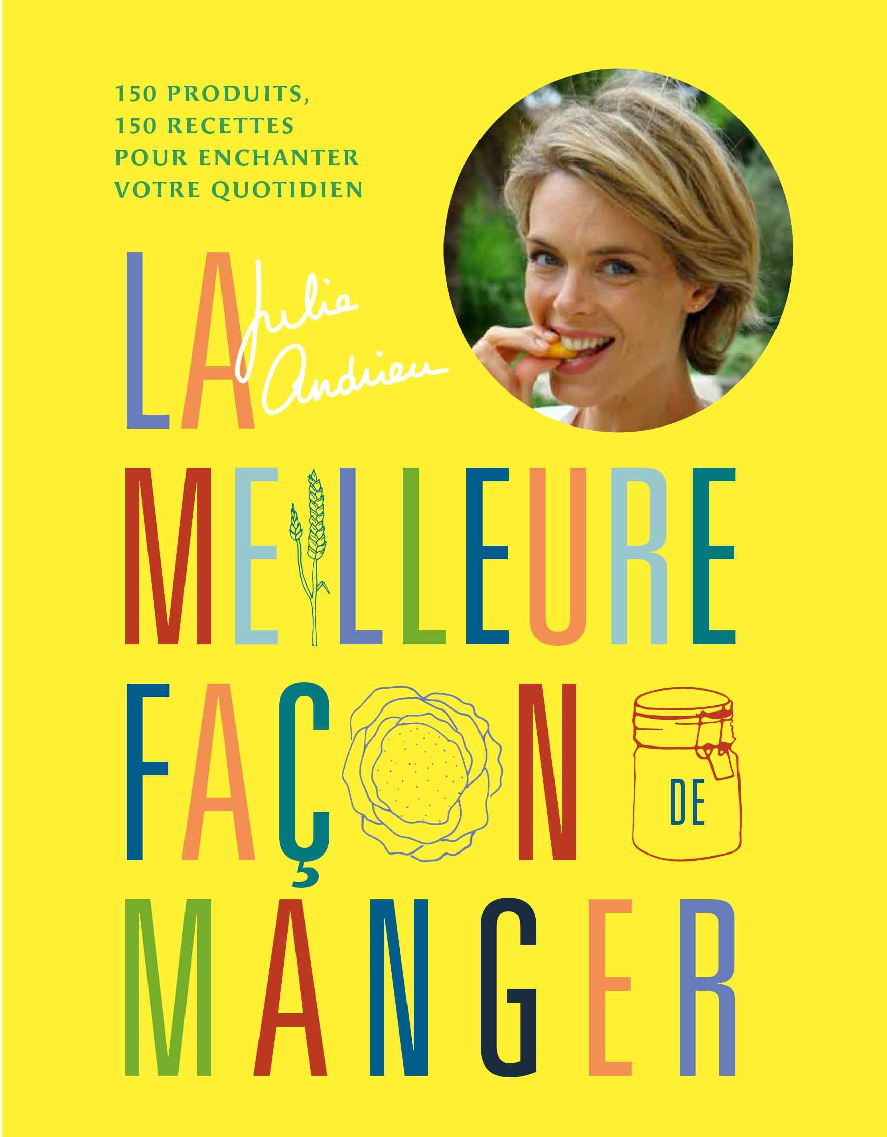 La meilleure facon de manger Beaux livres gourmands à offrir Elle à