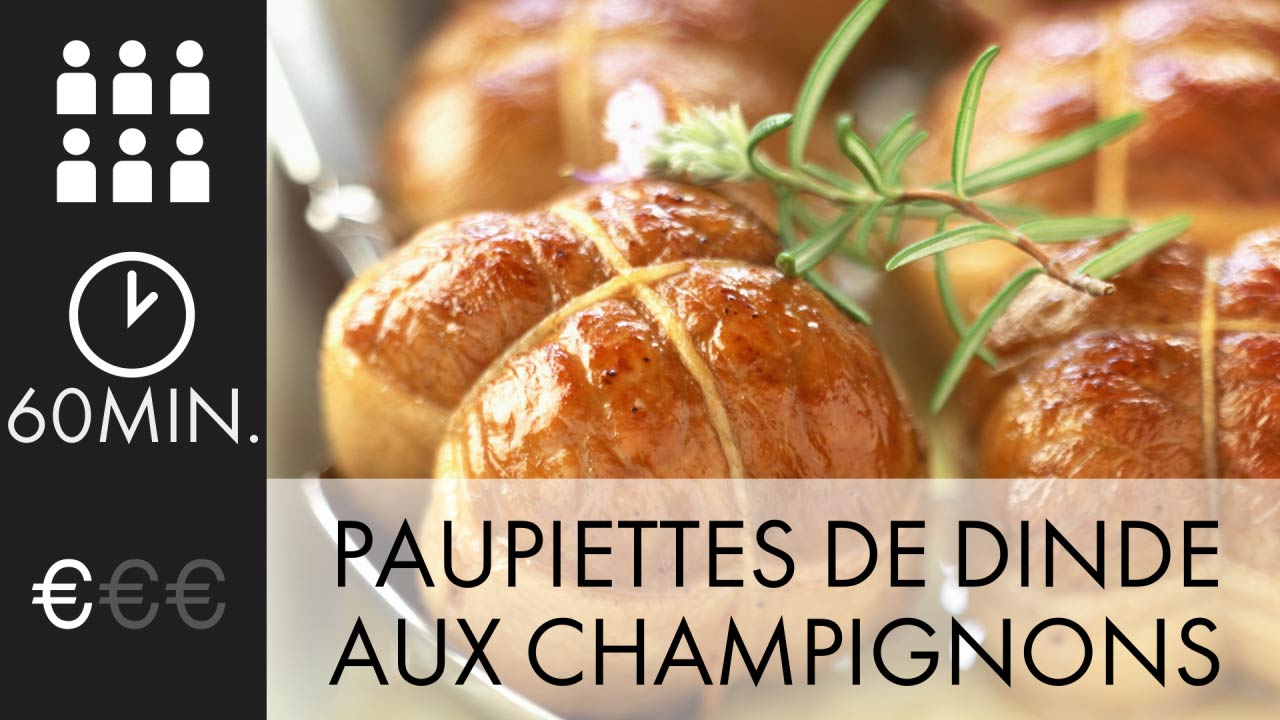 Paupiettes De Dinde Aux Champignons