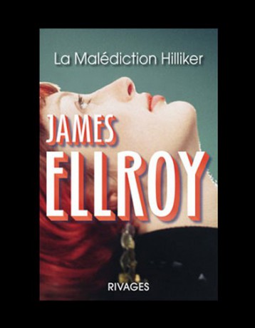 Ellroy,James - La Malédiction Hilliker