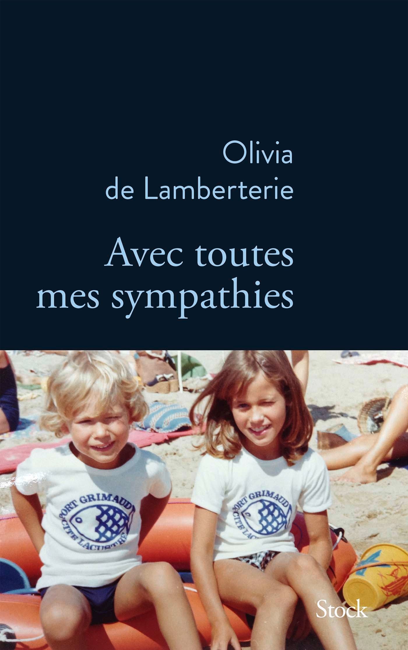 Livres Conseillés Par Olivia De Lamberterie 2022 « Avec toutes mes sympathies » d’Olivia de Lamberterie (Stock) - Livres