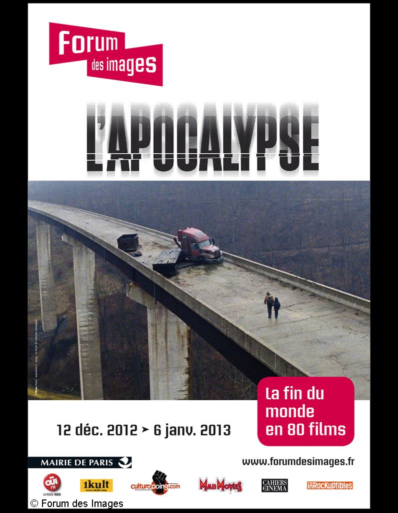 Fin Du Film Seul Au Monde La fin du monde en 80 films au Forum des images - Notre programme